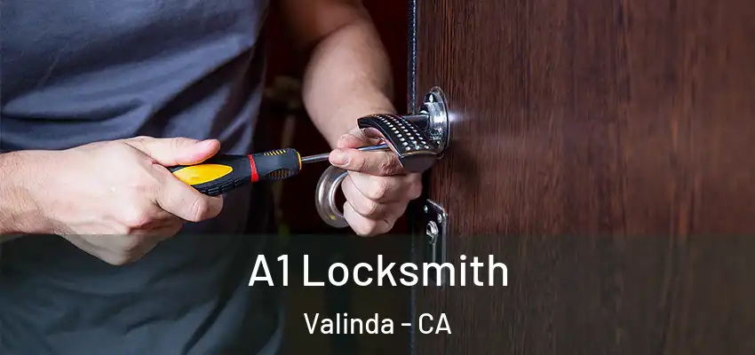  A1 Locksmith Valinda - CA